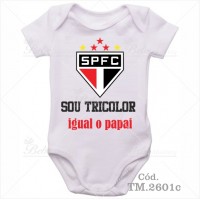 Body Bebê Sou Tricolor São Paulo Igual o Papai