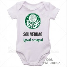 Body Bebê Sou Verdão Palmeiras Igual o Papai