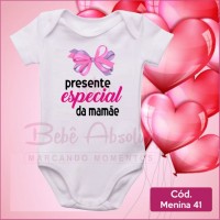 Body Menina 41 / Presente Especial da Mamãe